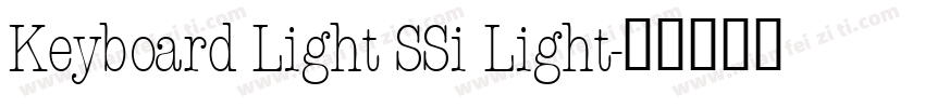 Keyboard Light SSi Light字体转换